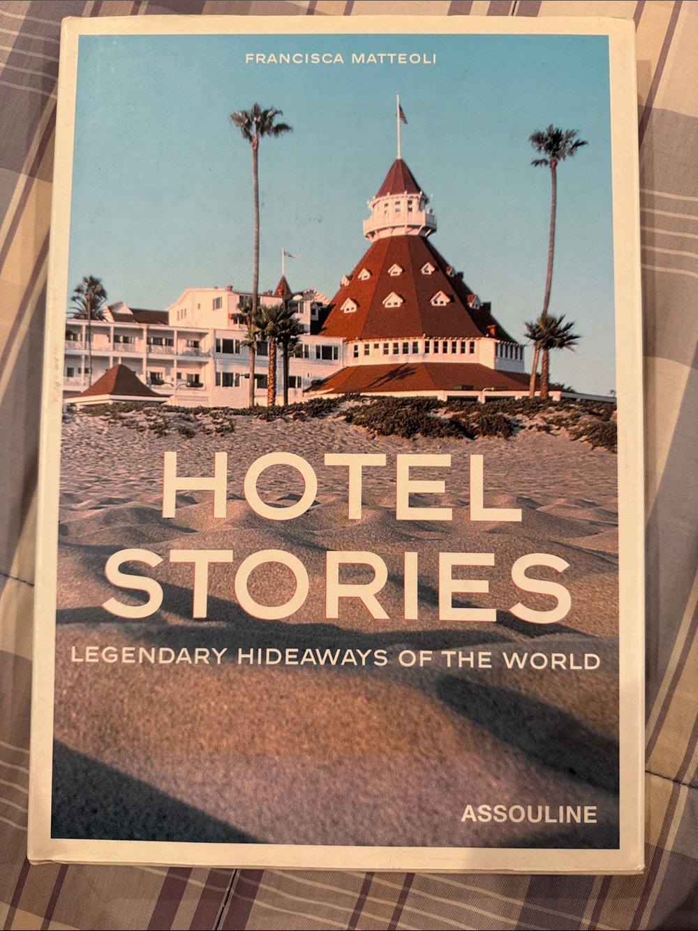Assouline – Hotel Stories: Legendary Hideaways of the World | Hard Cover